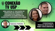 Conexão TV USP 25/2025 - Série Especial no XV EMAA e VIII COMA - Programa 1